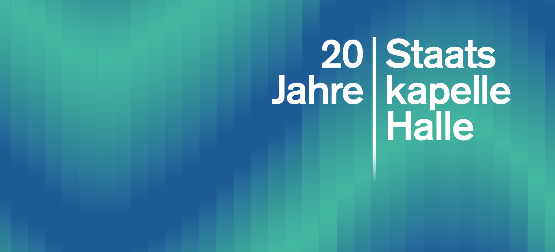 20 Jahre Staatskapelle
