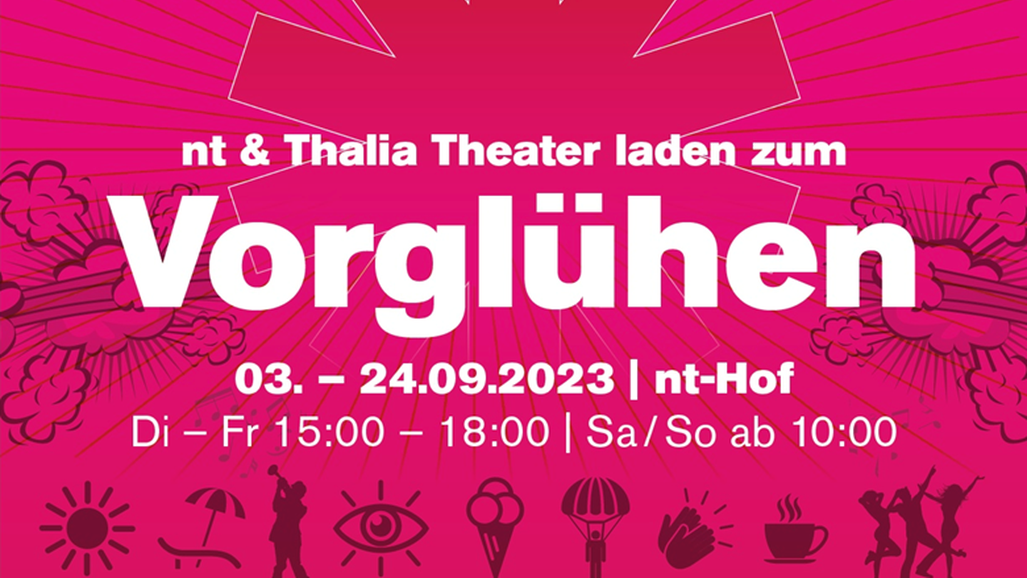 neue theater & Thalia Theater: Vorglühen
